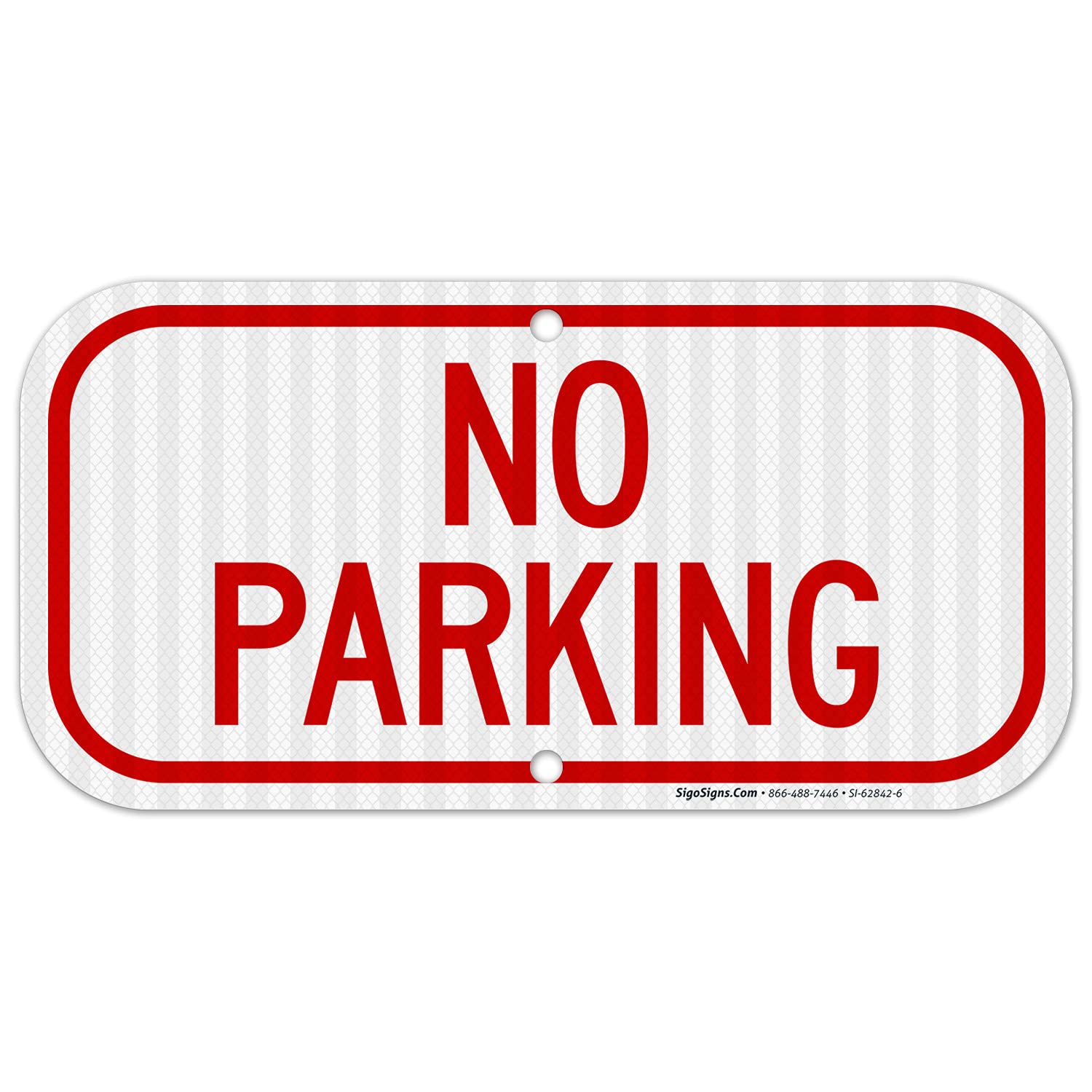 No Parking with Red Border Sign, 6x12 Inches, 3M EGP Reflective .040 Aluminum, Fade Resistant, Made in USA