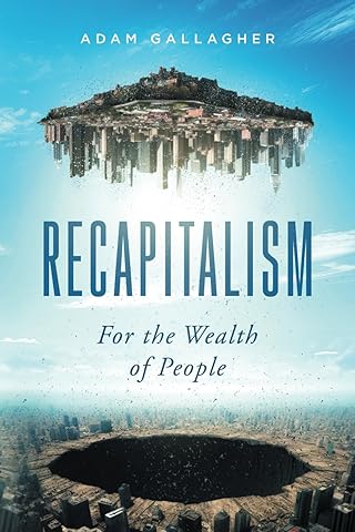 Recapitalism: For the Wealth of People