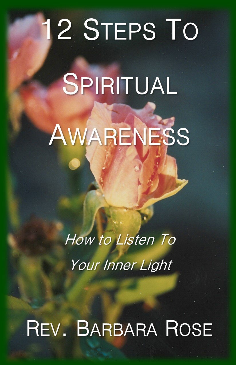 12 Steps to Spiritual Awareness: How to Listen to Your Inner Light
