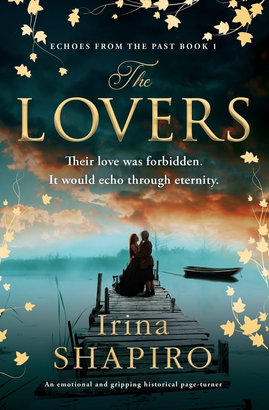 The Lovers: An emotional and gripping historical page-turner: 1 (Echoes from the Past)
