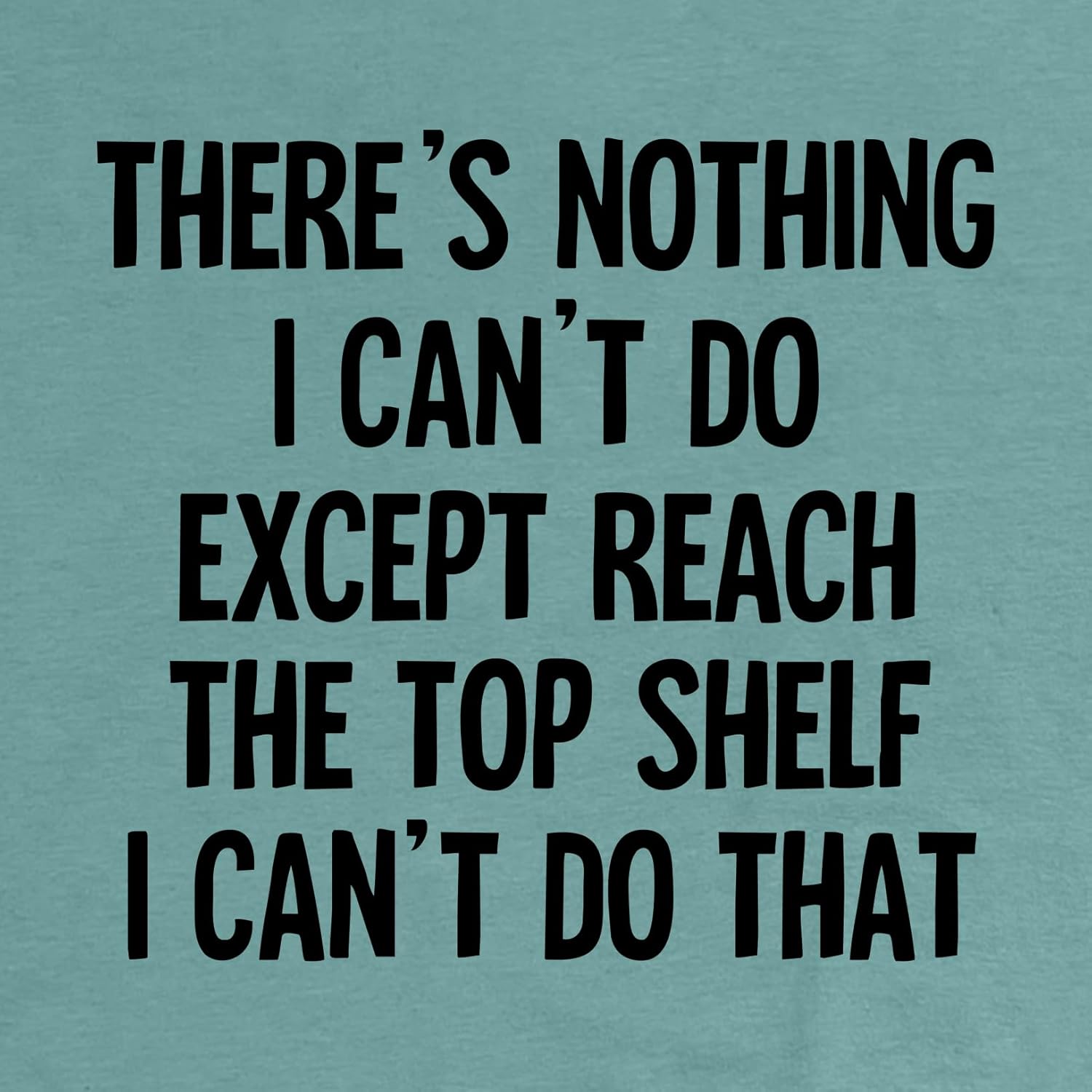 BLACKOO Women There's Nothing Funny Tshirts Graphic Cute Tees - Image 3