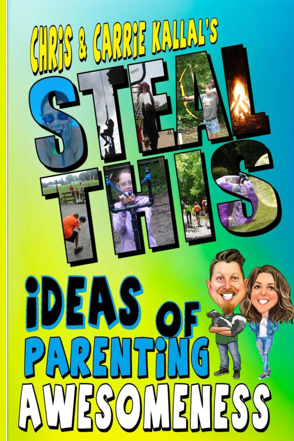 Steal This: Ideas of Parenting Awesomeness