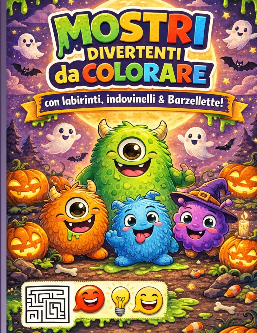 Mostri divertenti da colorare: Con labirinti, Indovinelli e barzellette! (Disegni da colorare per bambini)