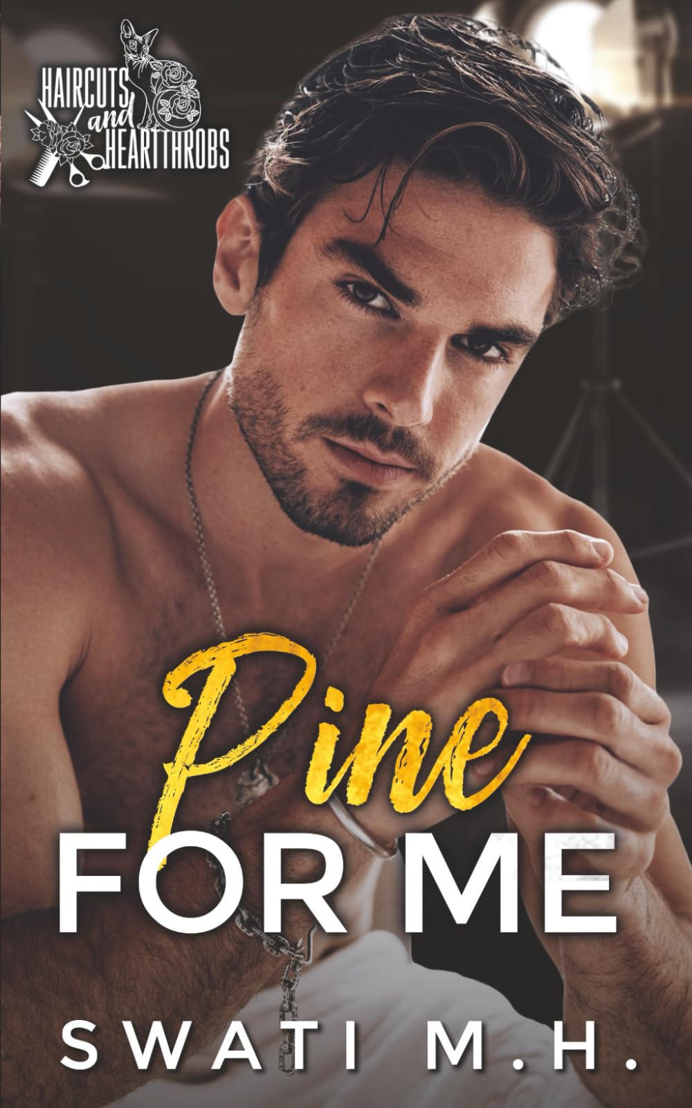 Pine For Me (Haircuts and Heartthrobs)