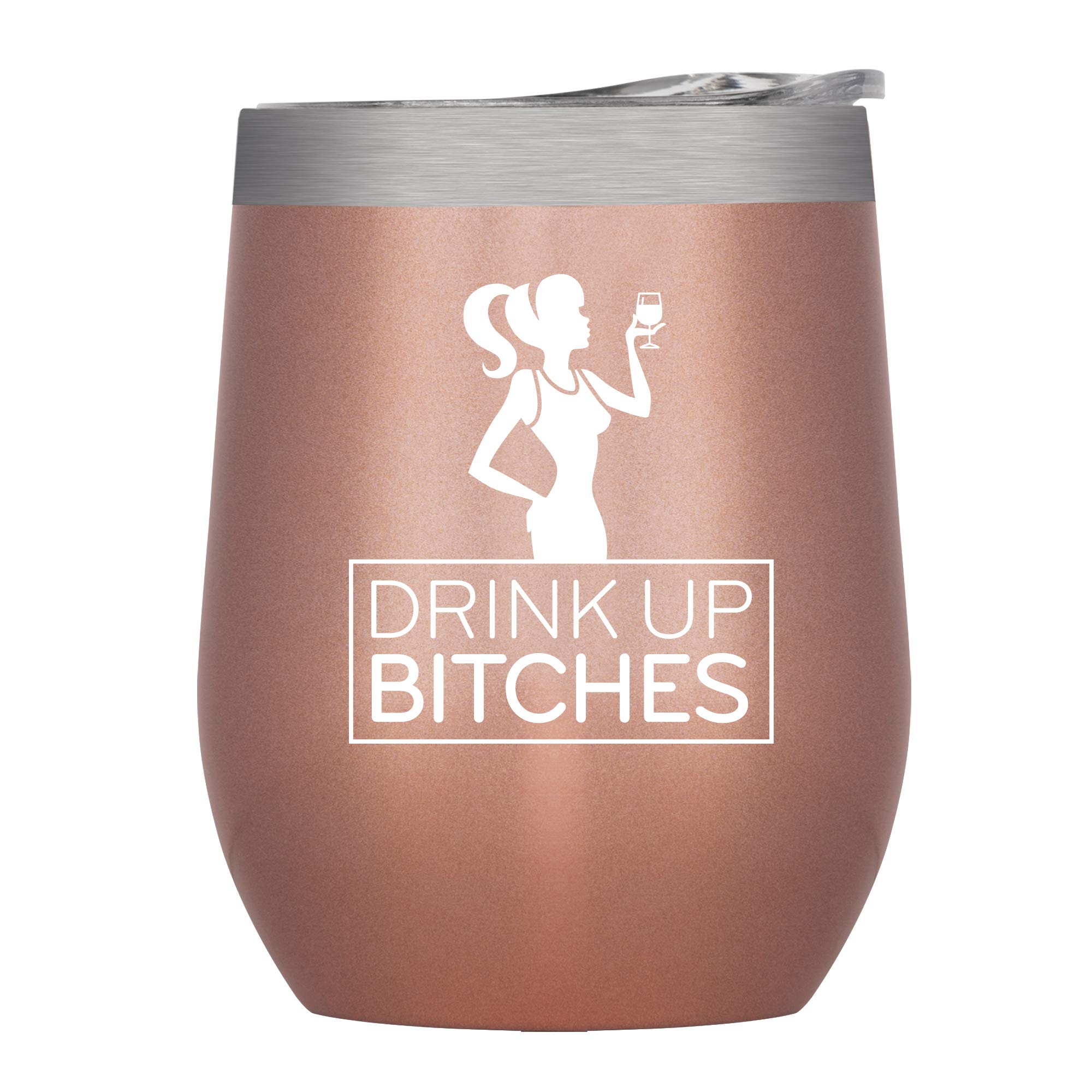 12 oz Wine Tumbler - Iced Coffee Mug with Splash-Proof Lid Stainless Steel Double Wall Vacuum Insulated with Inner Layer Copper Keep Drinks Cold/Hot - Quote: Drink Up Bitches (Rose Gold)