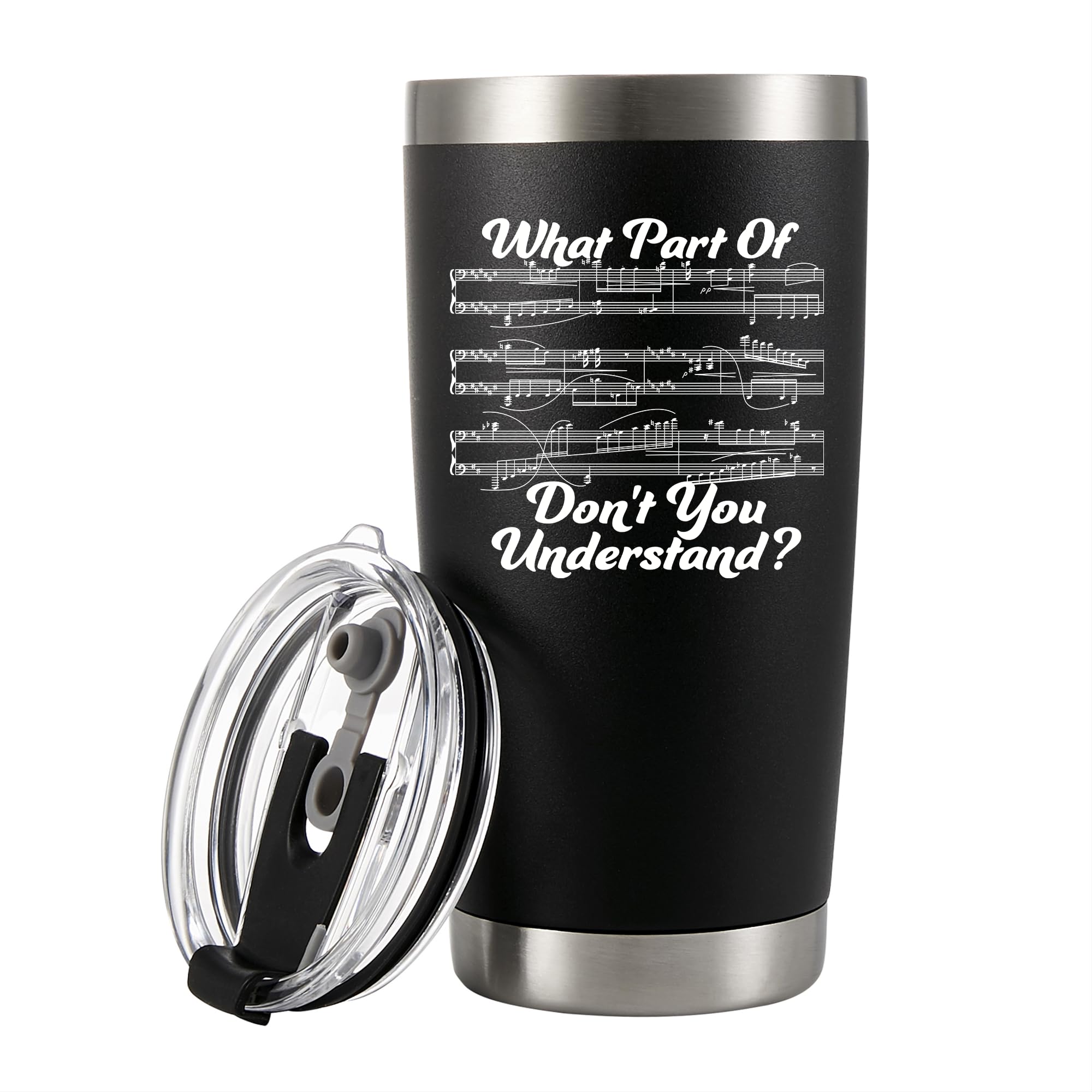 What Part of Don’t You Understand Music Teacher Gifts Funny Musicians Mug Pianist Choir Director Sheet Music Vacuum Insulated Tumbler Stainless Steel With Removable Lid ad Straw 20 oz Black