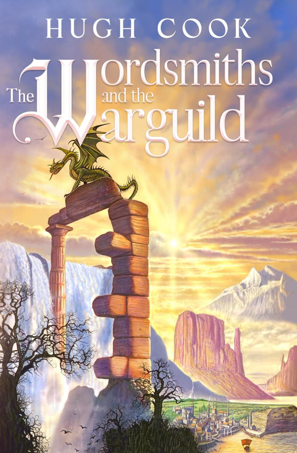 The Wordsmiths and the Warguild (Chronicles of an Age of Darkness)