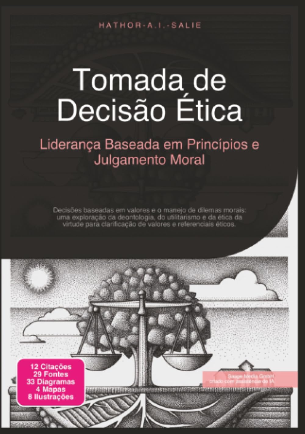 Tomada de Decisão Ética: Liderança Baseada em Princípios e Julgamento Moral