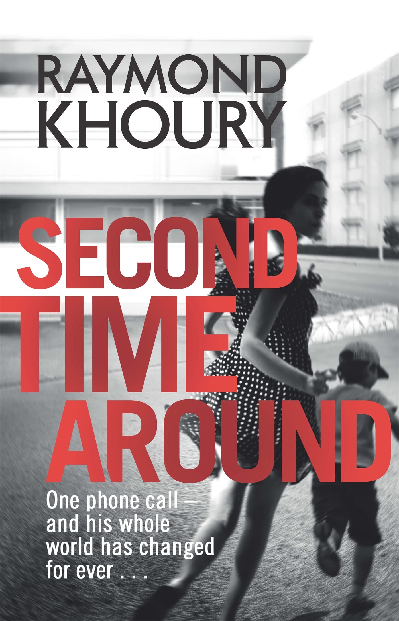 Second Time Around by Raymond Khoury PAPERBACK 9781409117964