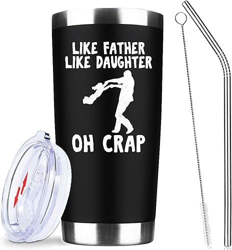 ATHAND Like Father Like Daughter Oh Crap Tumbler,20 Oz Insulated Stainless Steel Coffee Tumbler with Lid Straw and Brush,Birthday Gifts for Dad from