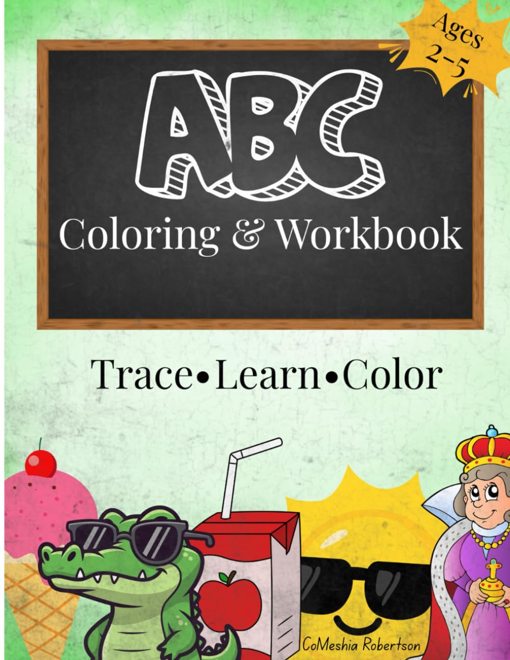 ABC Coloring & Workbook: Trace Learn Color