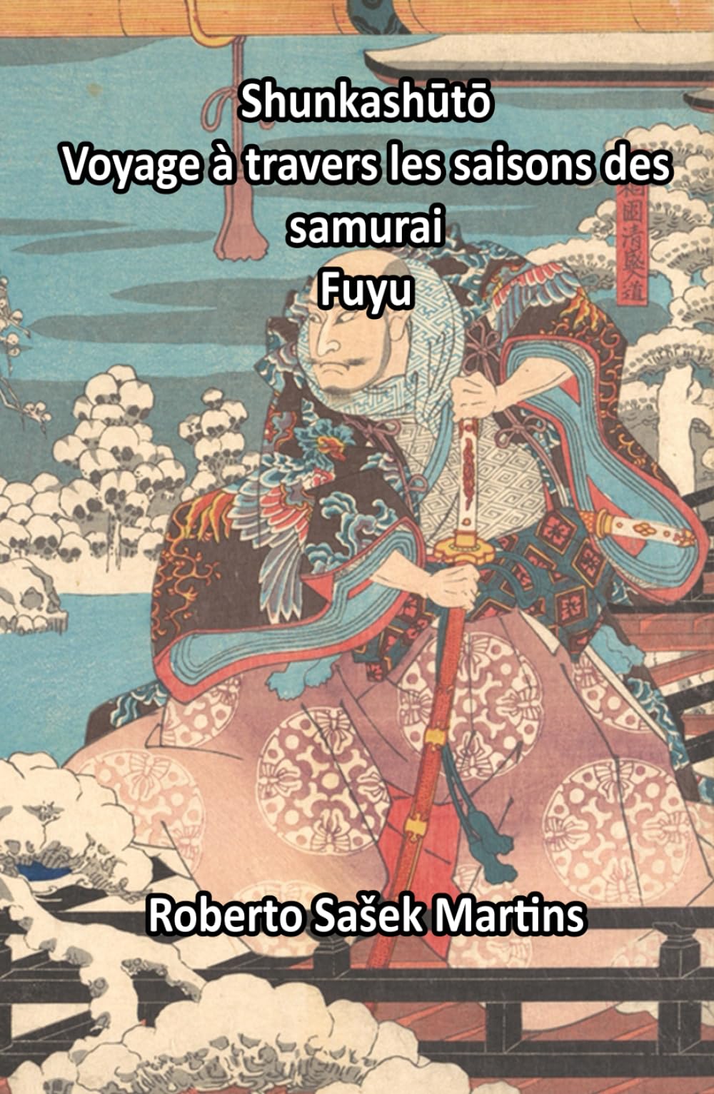 Shunkashūtō: Voyage à travers les saisons des samurai (Fuyu)