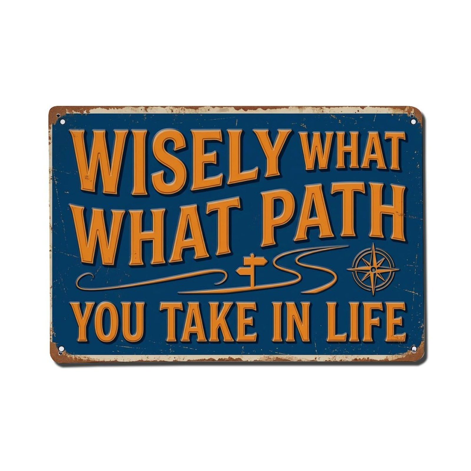 Decide Path Take Strength Retro Motivational Slogans 2 Metal Tin Sign Plaque Wall Decor for Cafe, Club Bar, Office, Home Garden Metal Poster 8x12Inch
