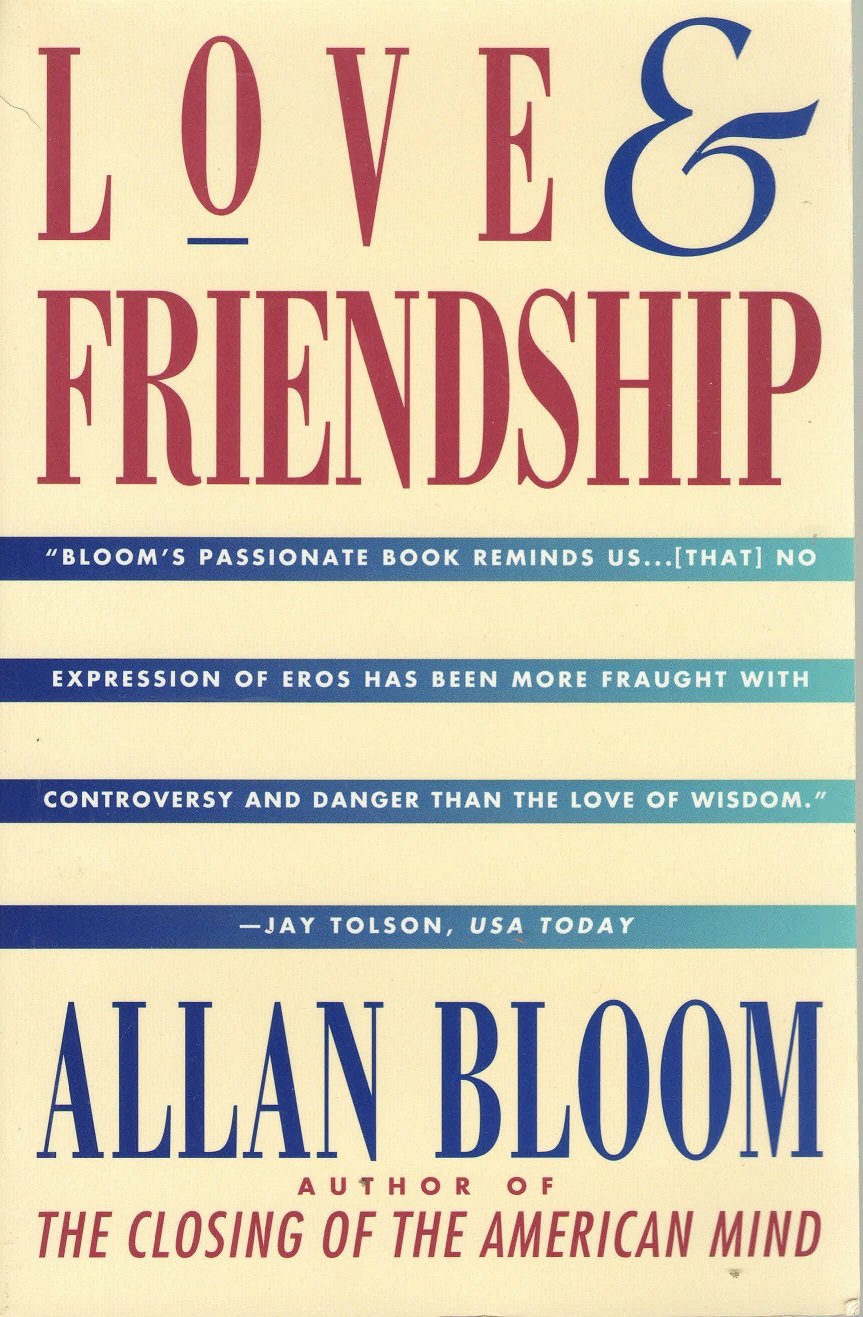 Love and Friendship Amazon.co.uk Bloom, Allan 9780671891206 Books