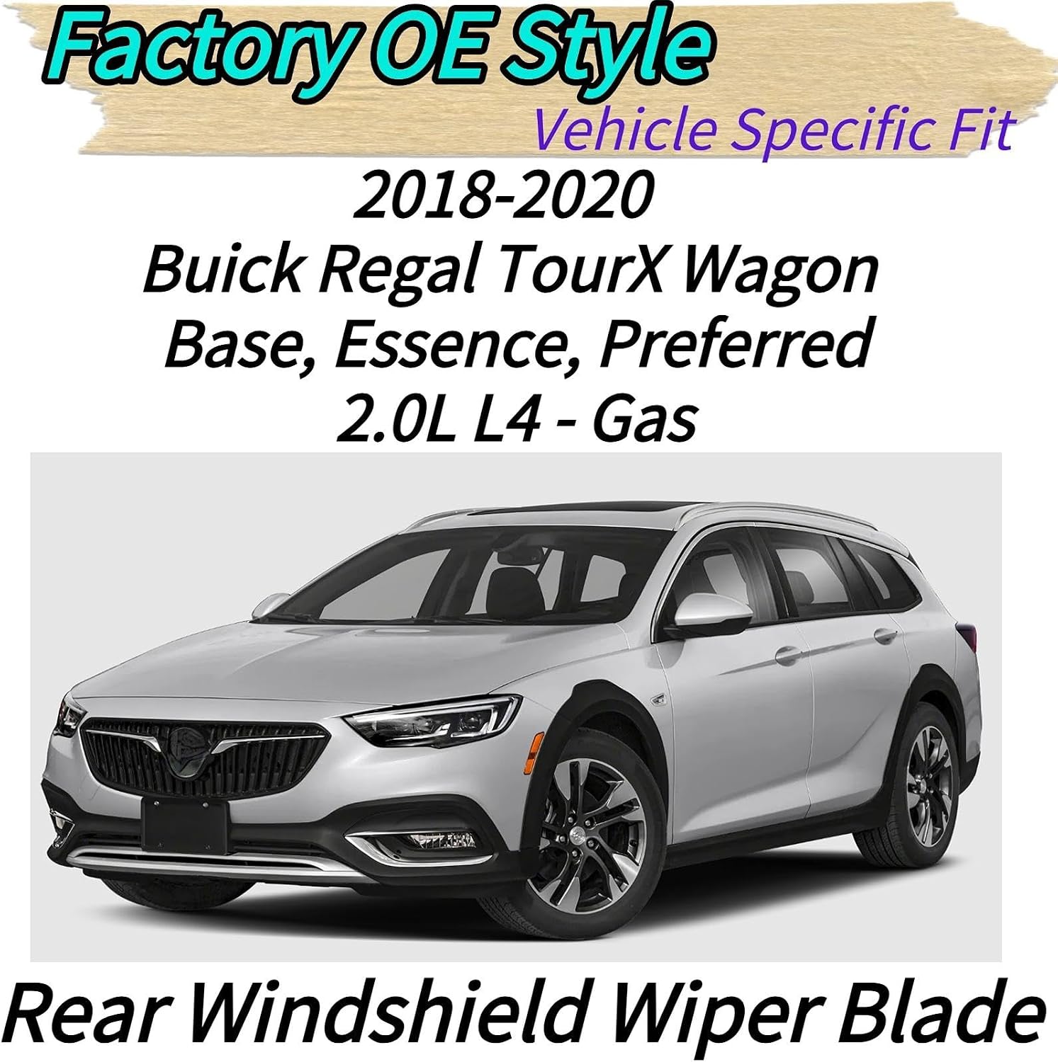 Rear Wiper Blade & Arm Replacement for Buick Regal TourX Wagon 2018 2019 2020 - OEM Fit for Base Essence Preferred Models - All-Season Rear Back Windshield Wiper Blade Set