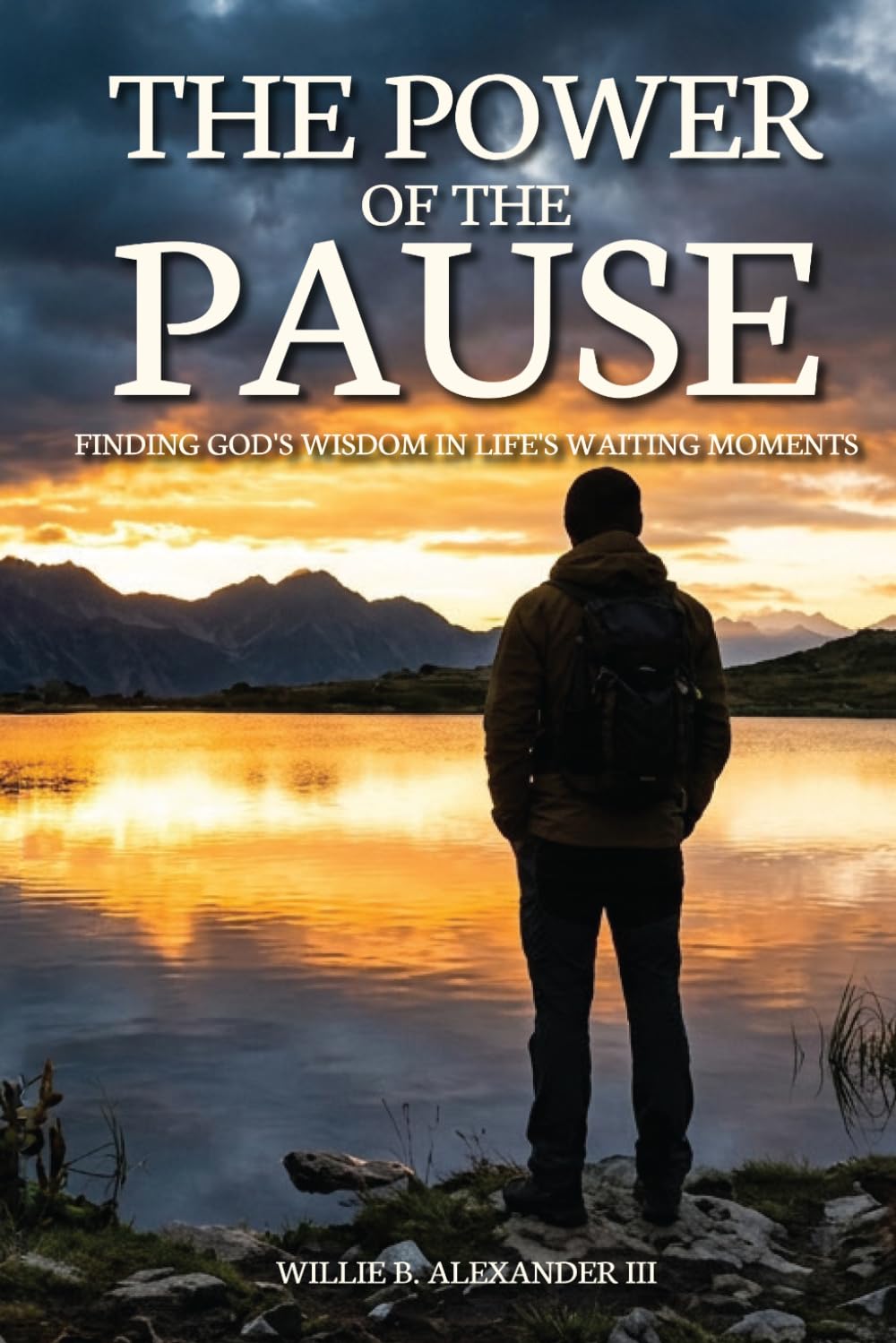 The Power of the Pause: Finding God’s Wisdom in Life’s Waiting Moments