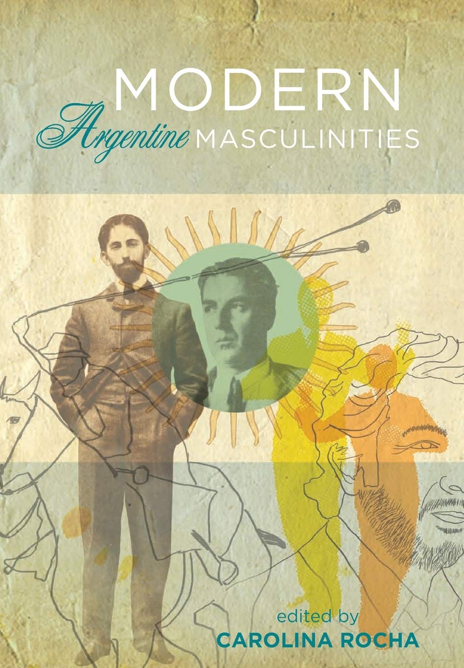 Buy Modern Argentine Masculinities — BookShops.in