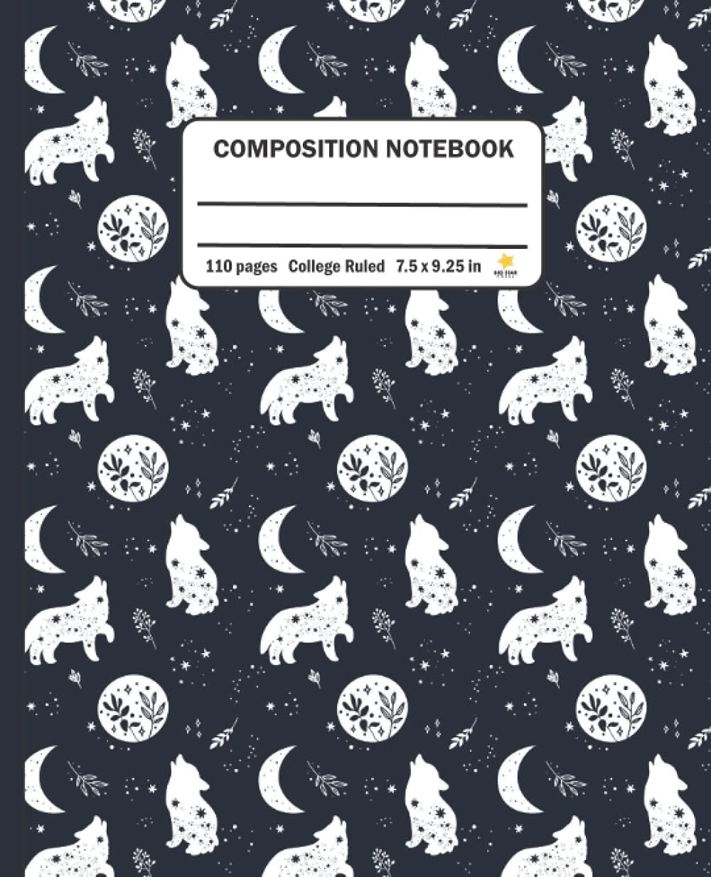 Wolf Composition Notebook, College Ruled: Dark Blue Howling Wolves Moon and Stars Writing Journal - Back to School Supplies or Office Accessories Gift for Wolf Lovers - 110 Lined Pages