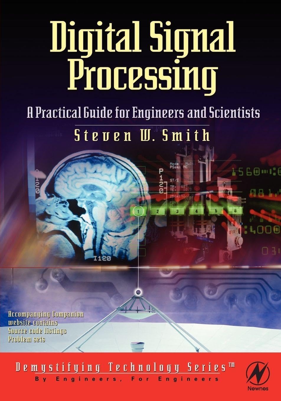 Digital Signal Processing: A Practical Guide for Engineers and Scientists
