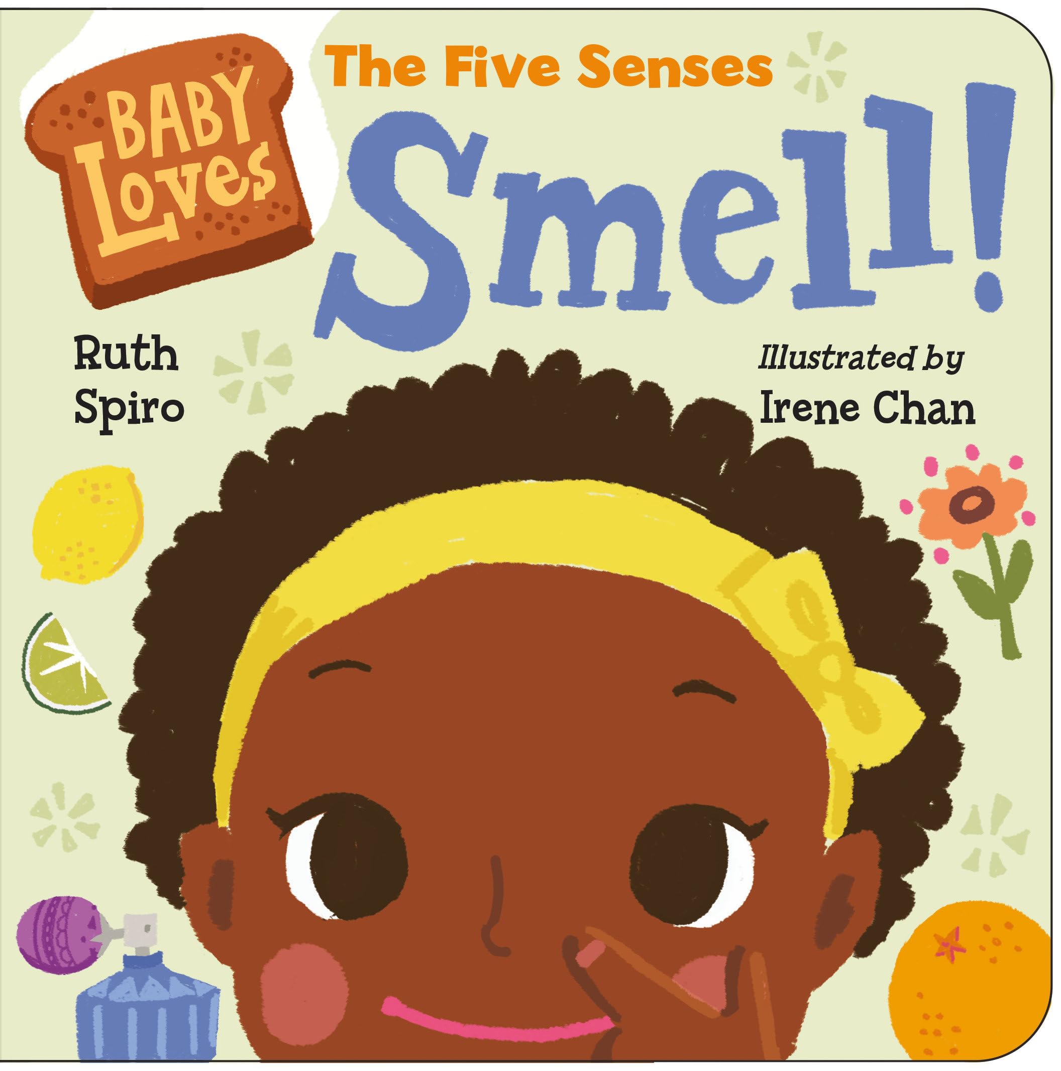 Charlesbridge Publishing Baby loves the five senses: smell!