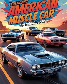 Legendary American Muscle Car Coloring Book
