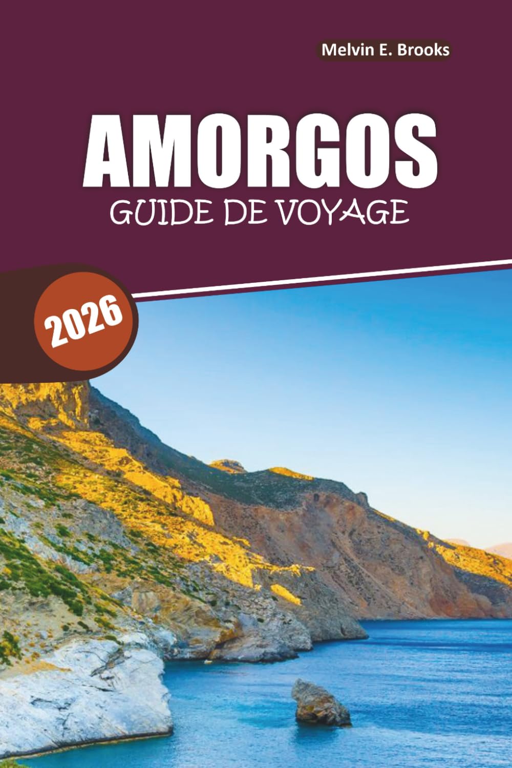 Guide de voyage Amorgos 2026: Découvrez des plages cachées, des sentiers de randonnée pittoresques, une cuisine grecque authentique, la culture locale et un itinéraire parfait de 7 jours