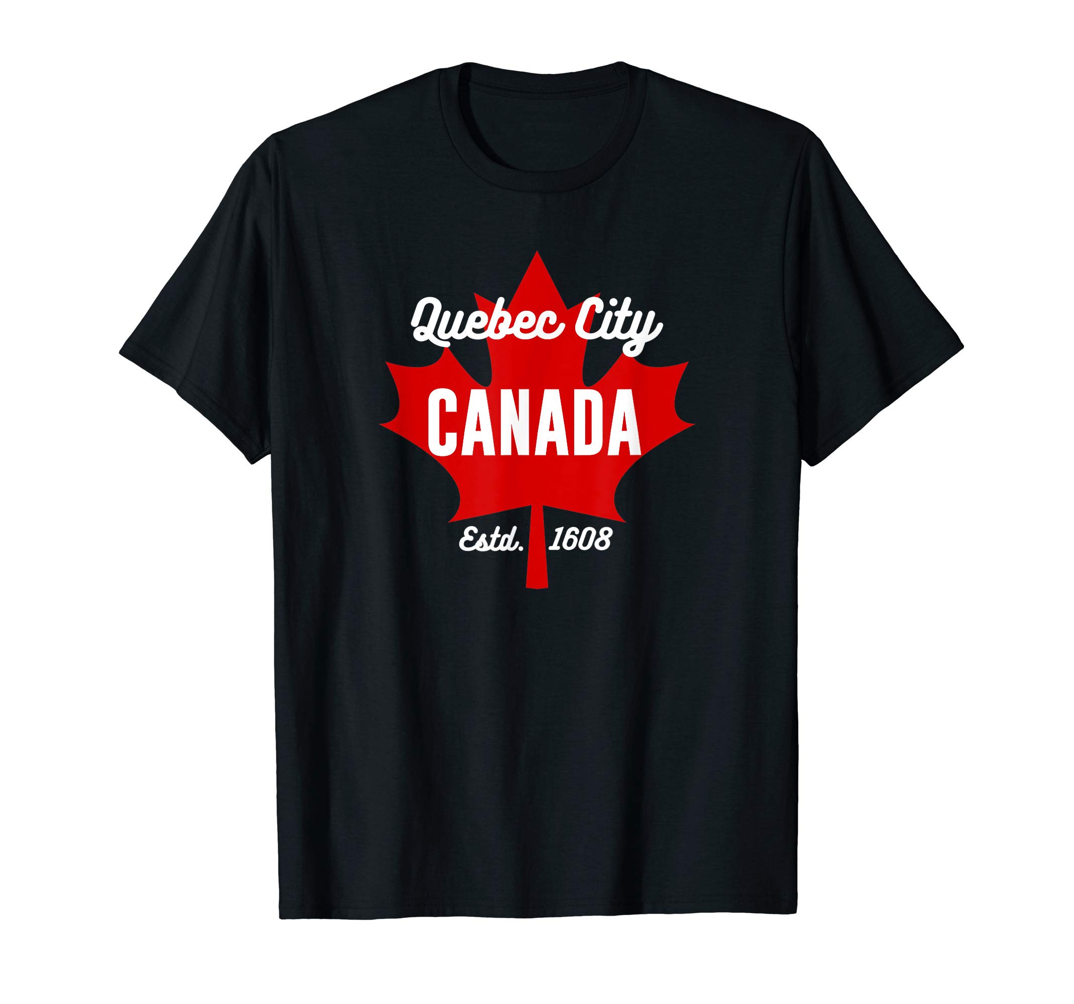 Quebec City Canada Souvenir Shirt ApparelMaple Leaf Canada Flag Eh Quebec City Canada Souvenir T-ShirtOEKO-TEX STANDARD 100