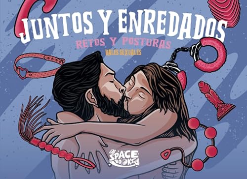 Juntos y enredados: Retos y posturas del kamasutra ilustrado español. Vales sexuales para parejas.