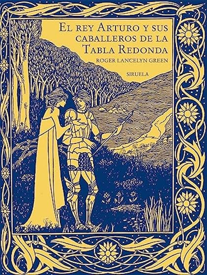 El rey Arturo y sus caballeros de la Tabla Redonda