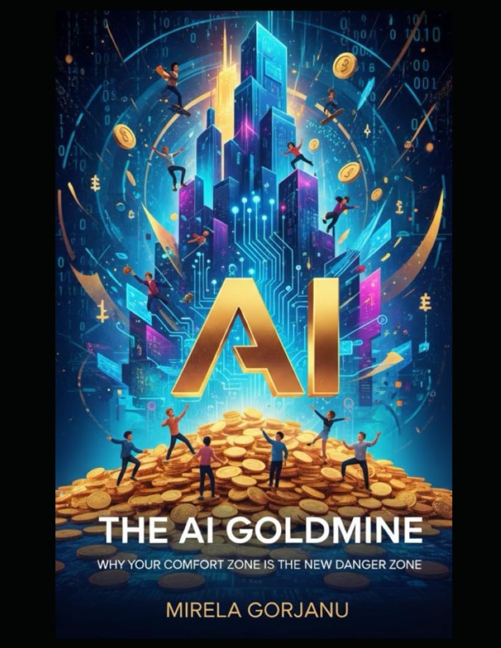 The AI Goldmine: Why Your Comfort Zone is the New Danger Zone (Digital Product Mastery)