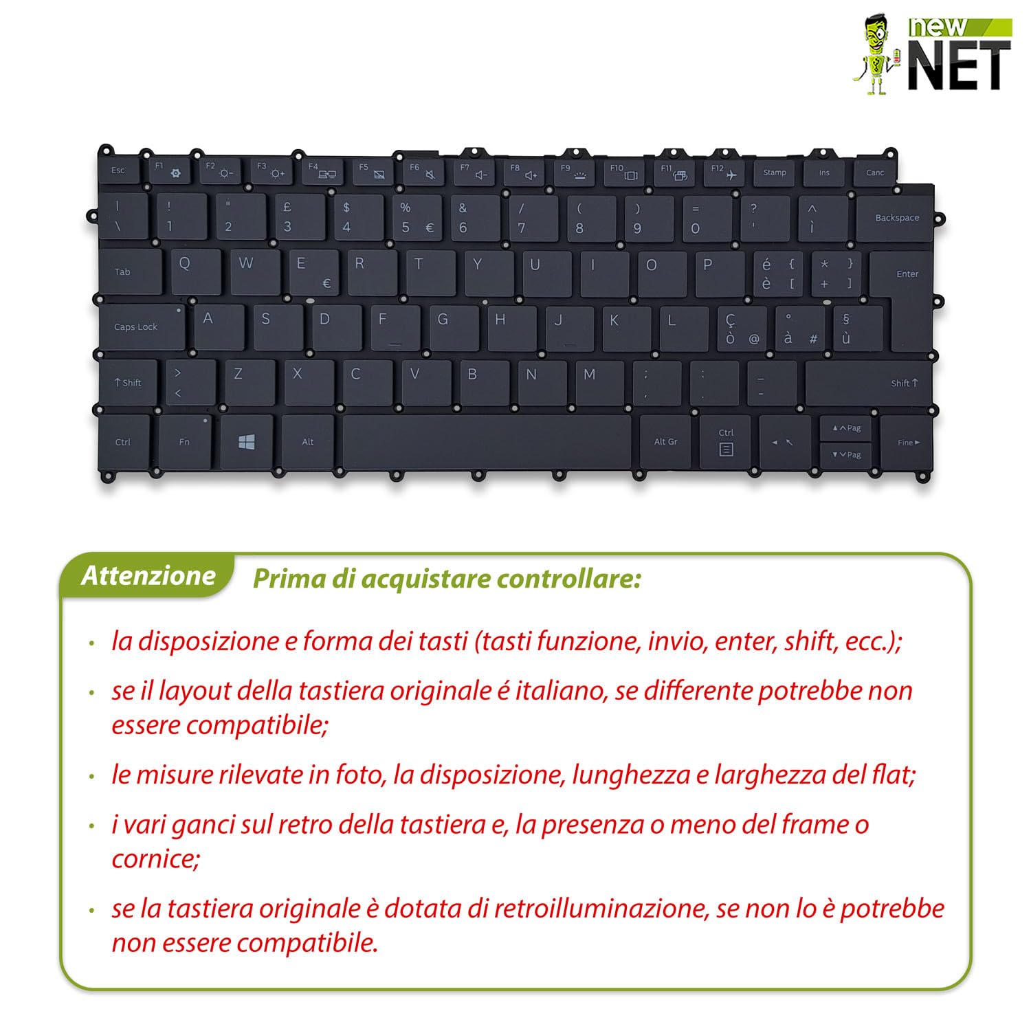 new net - Tastiera compatibile con Samsung Galaxy Book S NP767XCM-K01IT, SM-W767NZNAITV [Senza frame - colore tasti Grigio - Retroilluminata - Layout ITA]