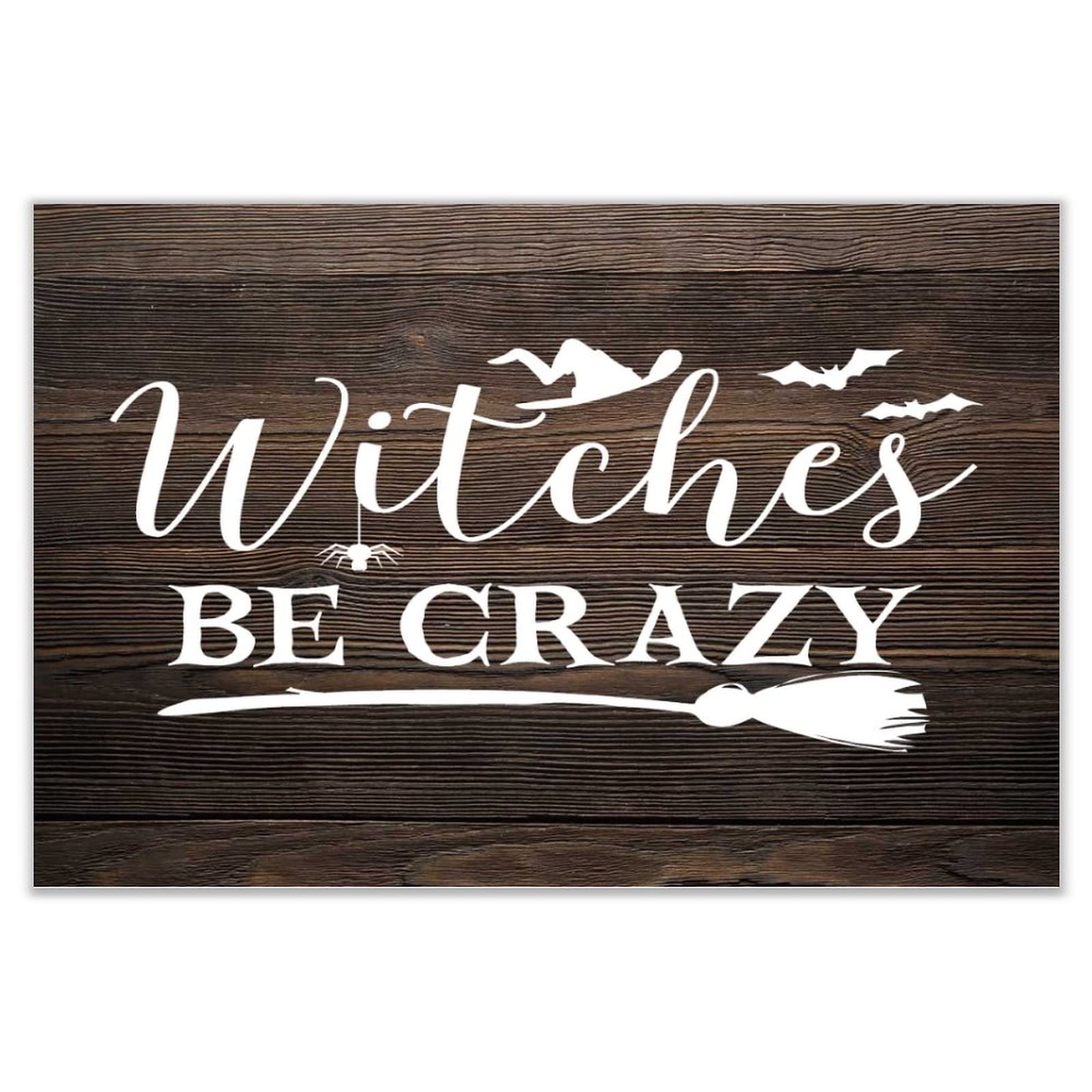 Plaque murale en bois Witches Be Crazy pour décoration de chambre et salle à manger 30x45 cm