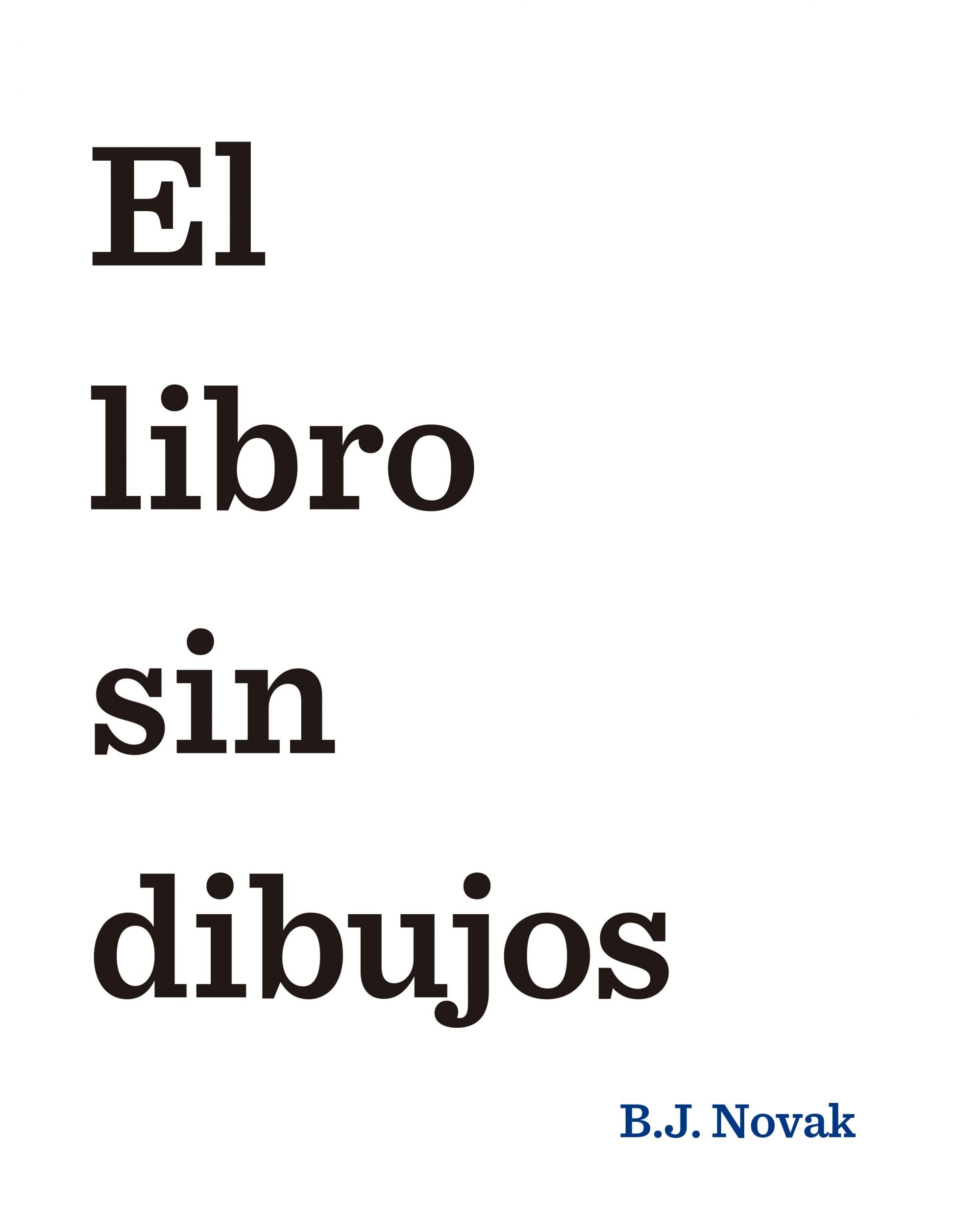 El libro sin dibujos (Cuentos para regalar)