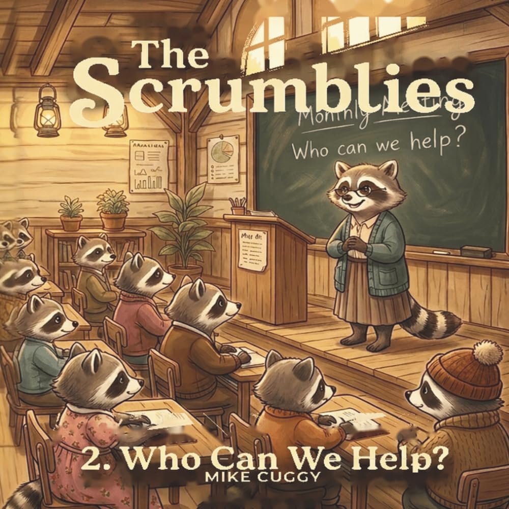 The Scrumblies 2. Who Can We Help?