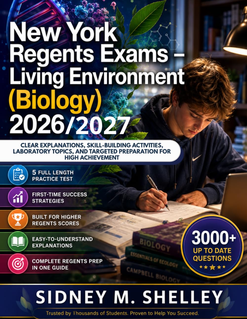 New York Regents Exams - Living Environment (Biology) 2026/2027: Clear Explanations, Skill-Building Activities, Laboratory Topics, and Targeted Preparation for High Achievement
