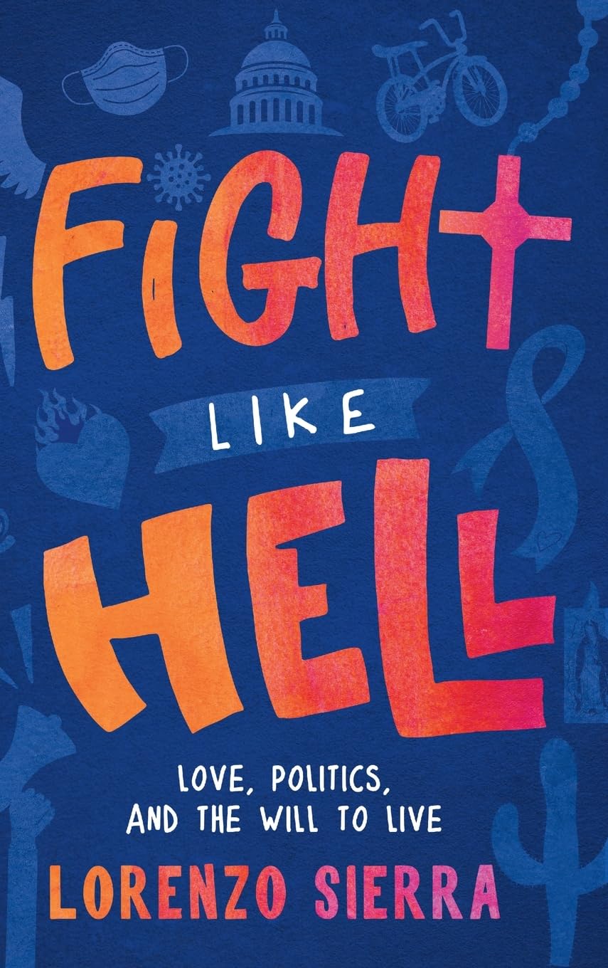Fight Like Hell: Love, Politics, and the Will to Live      Hardcover – October 14, 2025