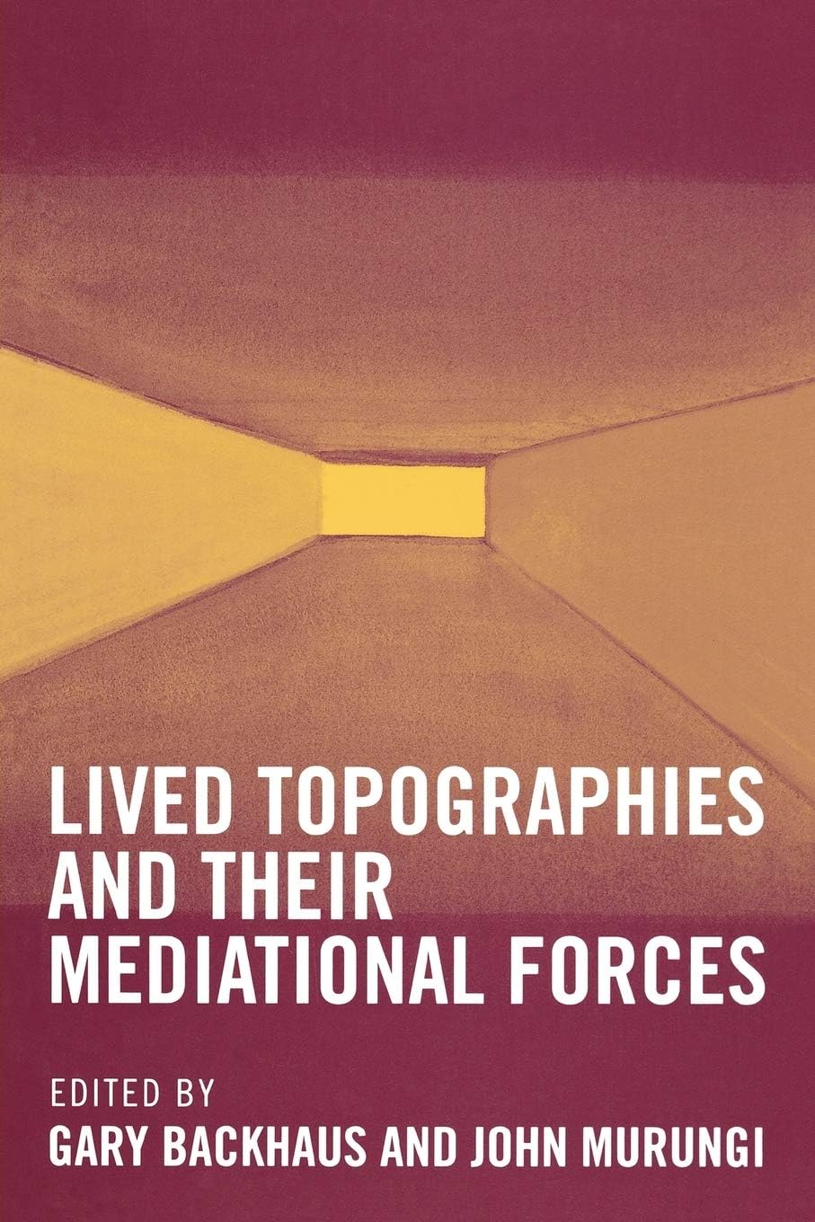 Lived Topographies: and their Mediational For