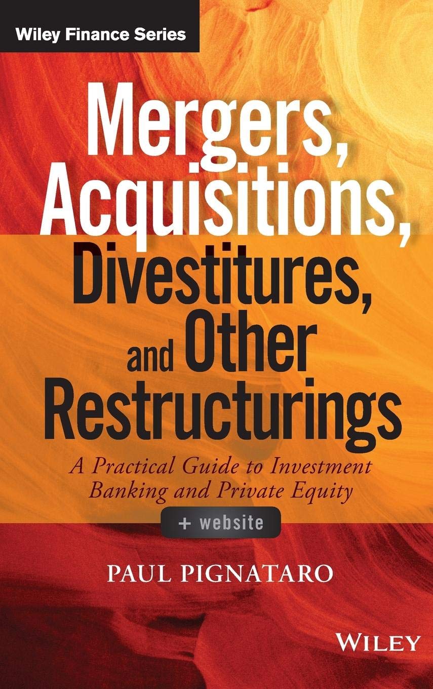 Mergers, Acquisitions, Divestitures, and Other Restructurings... - 9781118908716
