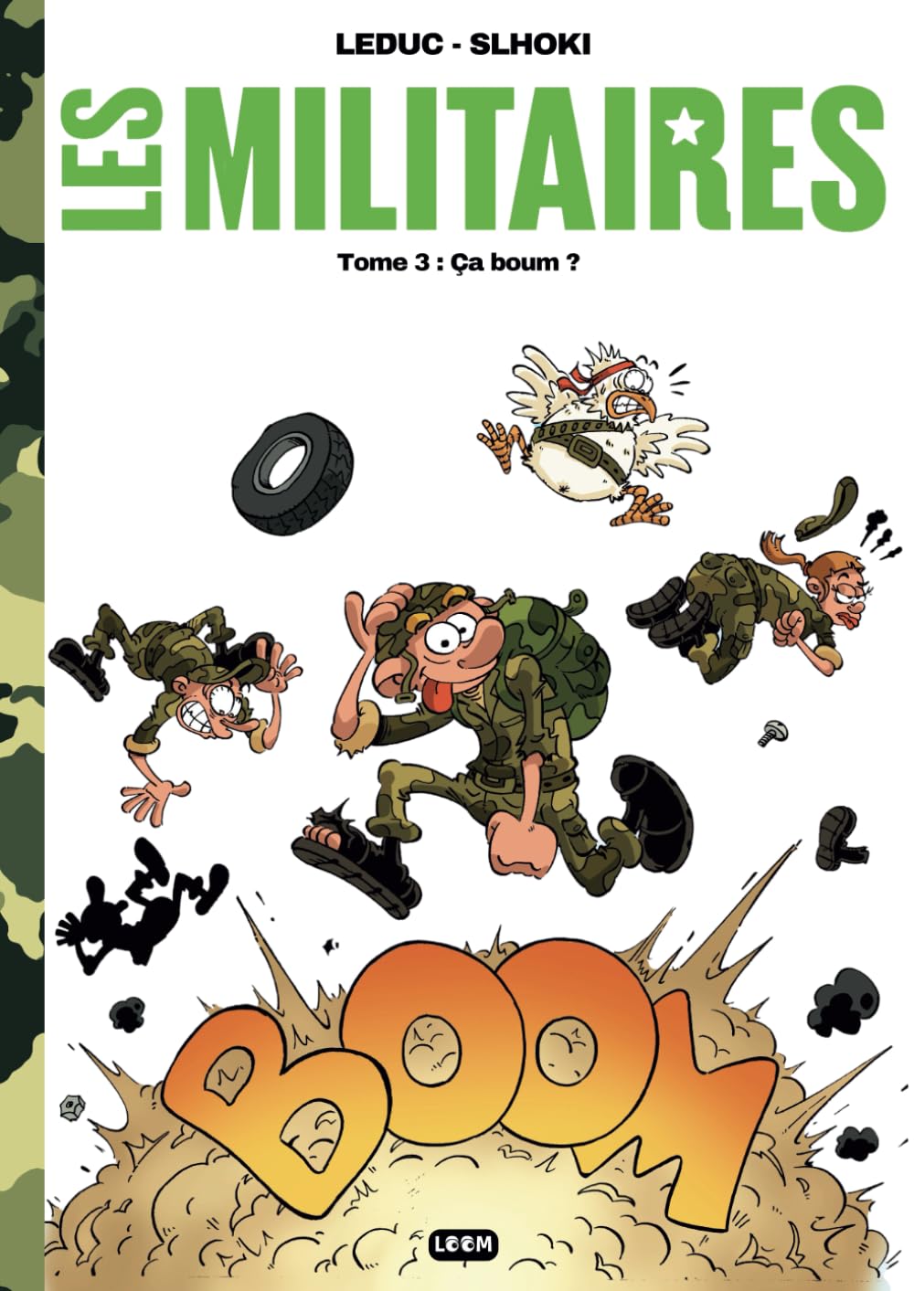 Les militaires - tome 3 : ça boum ?