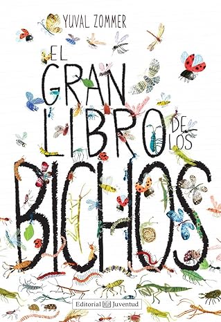 El gran libro de los bichos: conocer y comprender