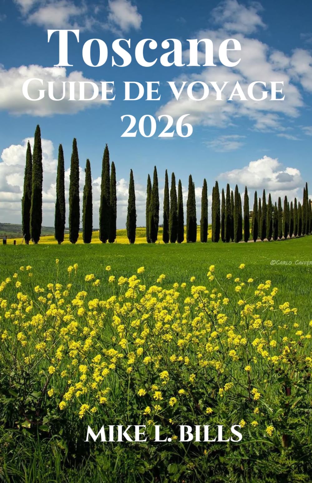 Toscane Guide de voyage 2026: Flânez à travers les vignobles, les rues historiques et la nature préservée