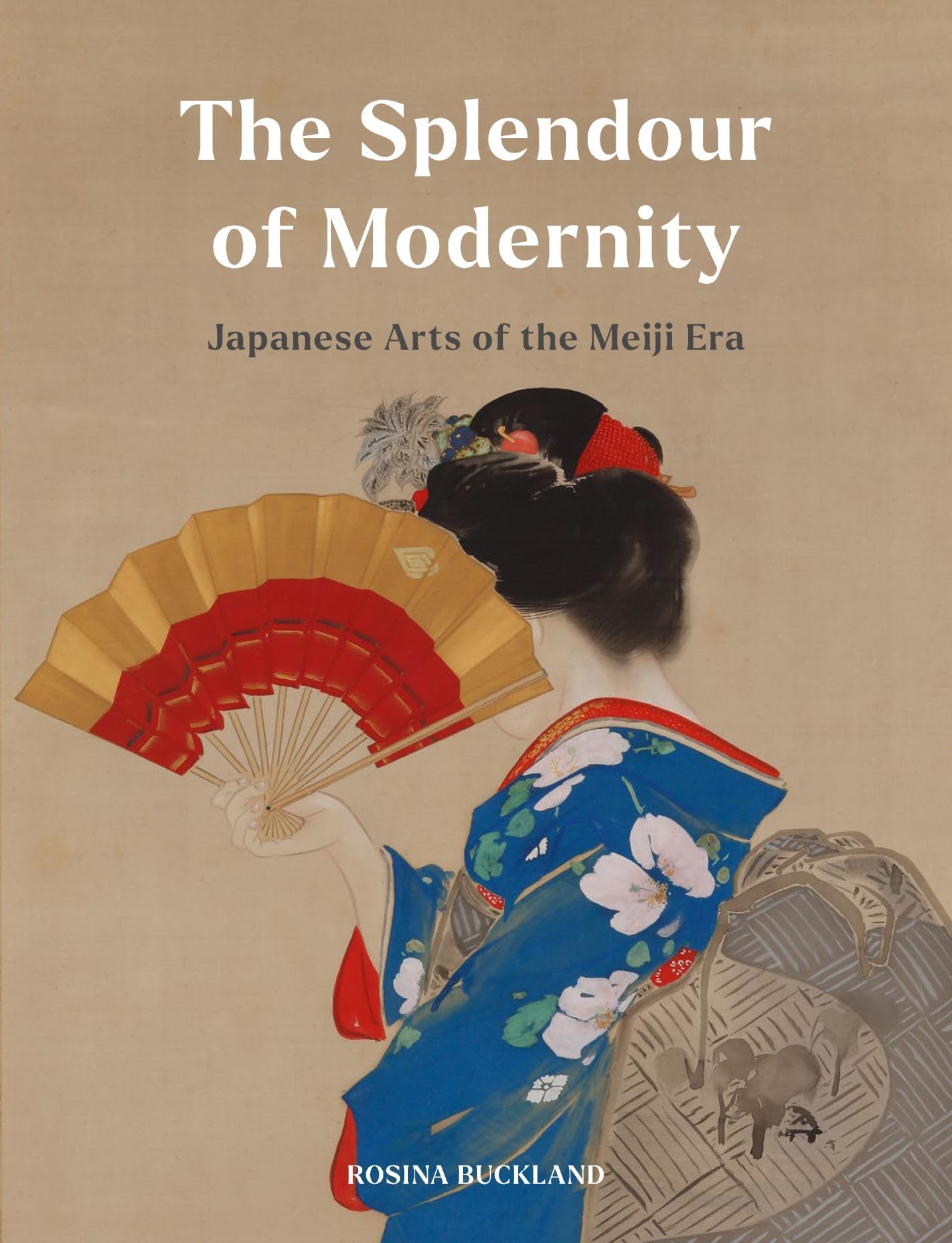 The Splendour of Modernity by Rosina Buckland (Hardback Book)