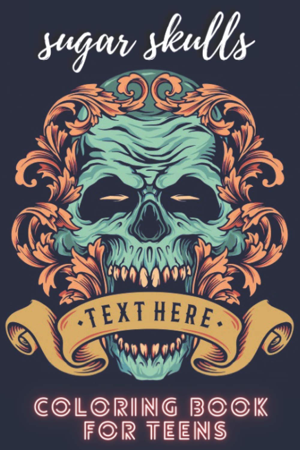 sugar skulls coloring book for teens: A Day of the Dead Coloring Book with Fun Skull Designs, Beautiful Gothic Women, and Easy Patterns for Relaxation