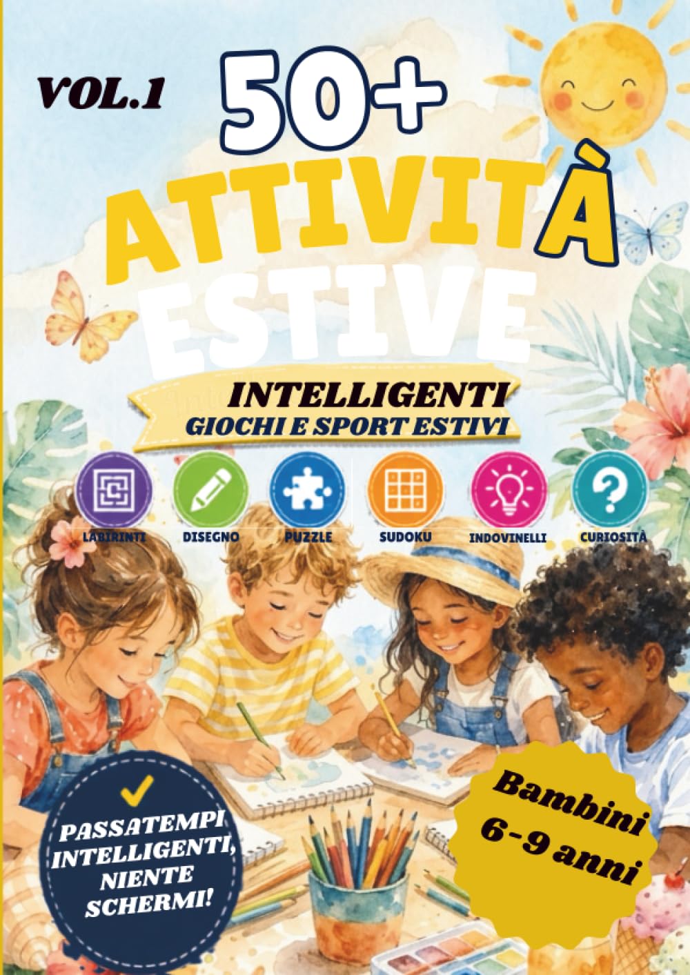50+ Attività Estive Intelligenti: giochi e sport estivi. Passatempi intelligenti, senza schermi