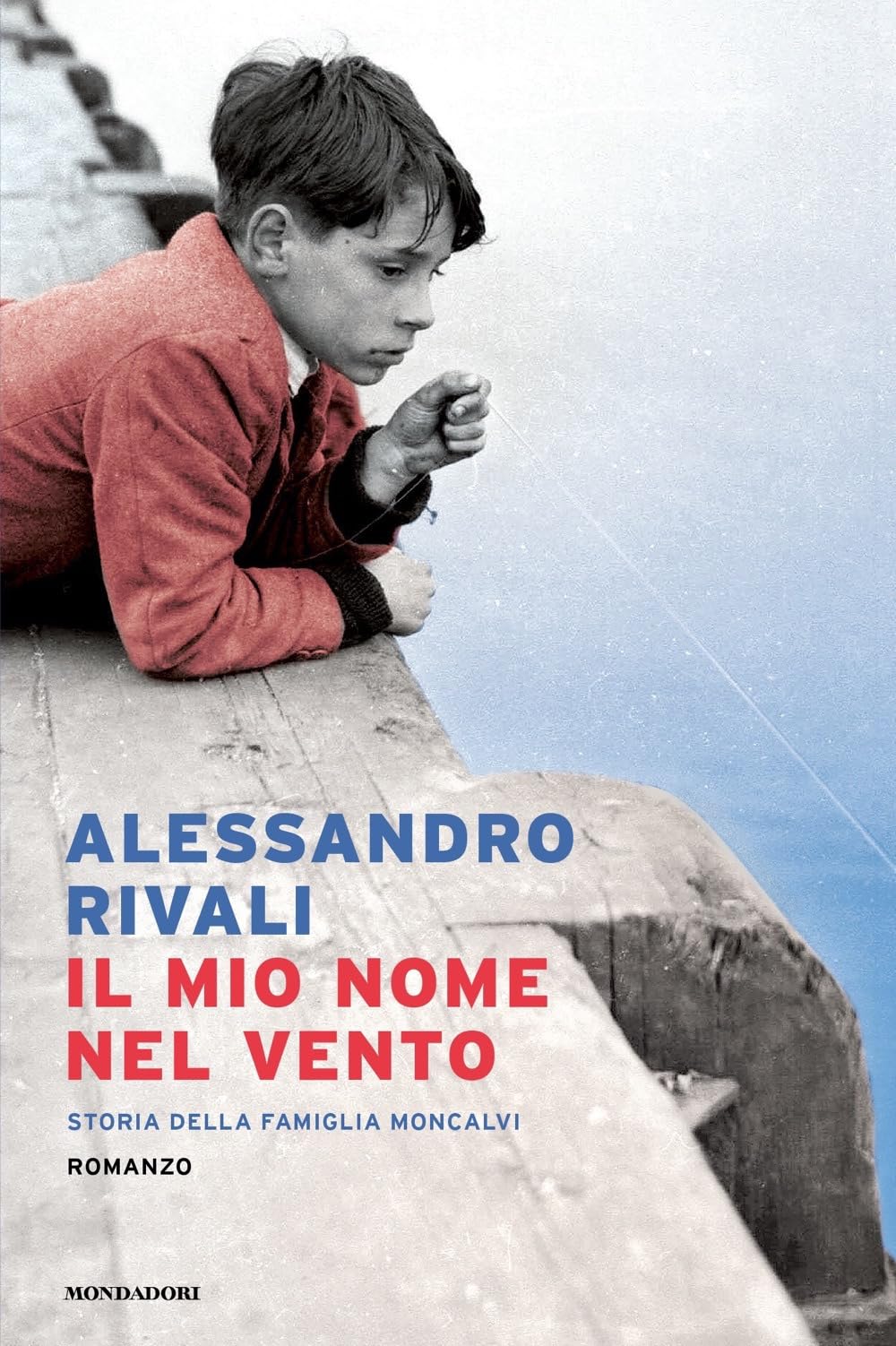 Il Mio Nome Nel Vento. Storia Della Famiglia Moncalvi - 4
