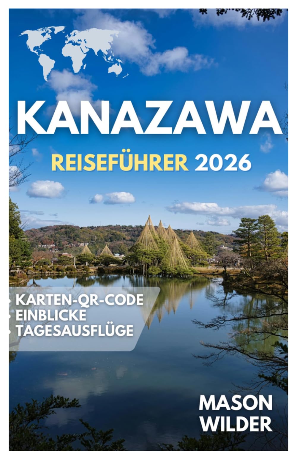KANAZAWA REISEFÜHRER 2026