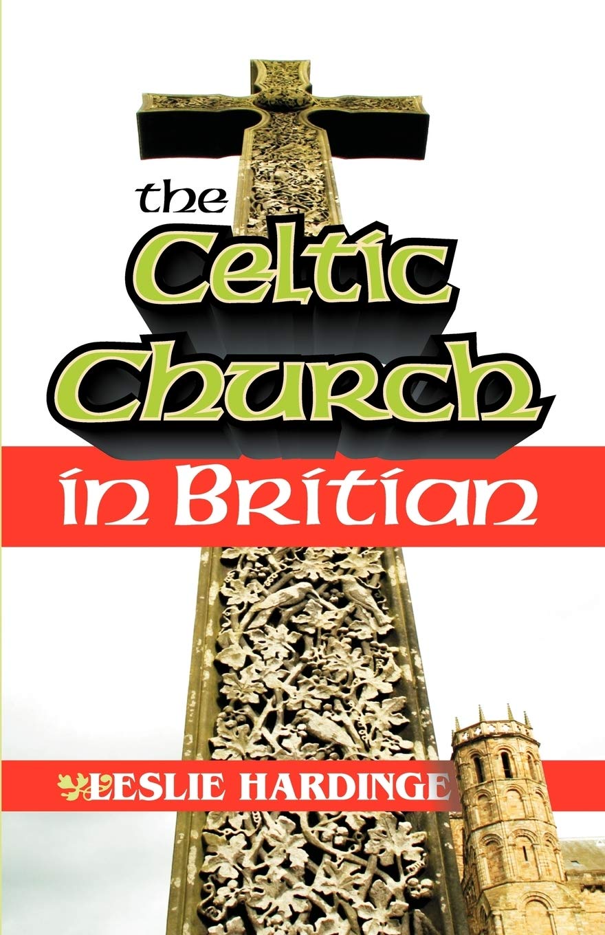 The Celtic Church in Britain