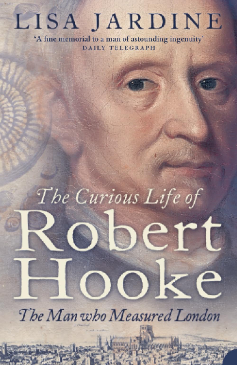 Buy The Curious Life of Robert Hooke — BookShops.in