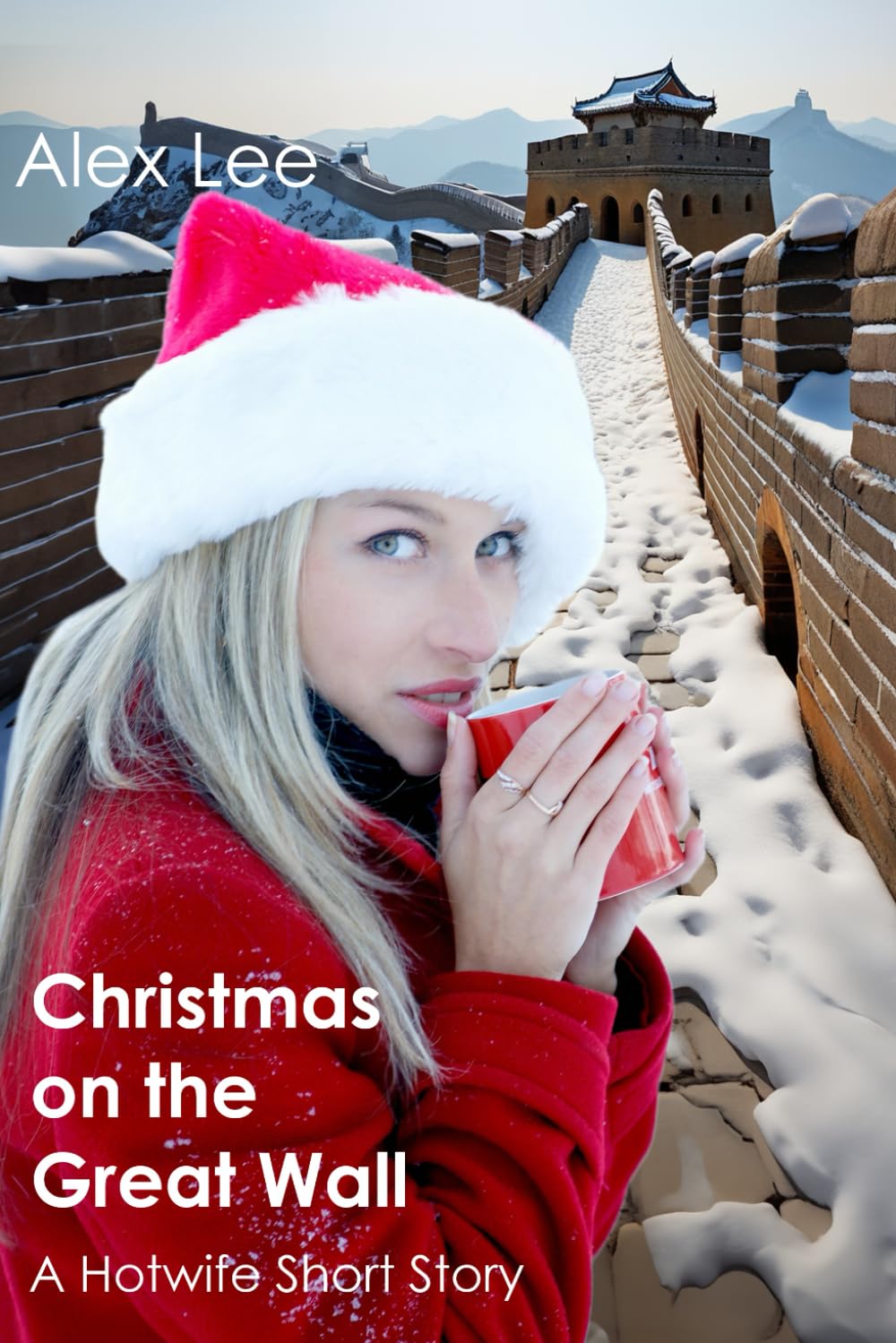 Christmas on the Great Wall: A Hotwife Short Story