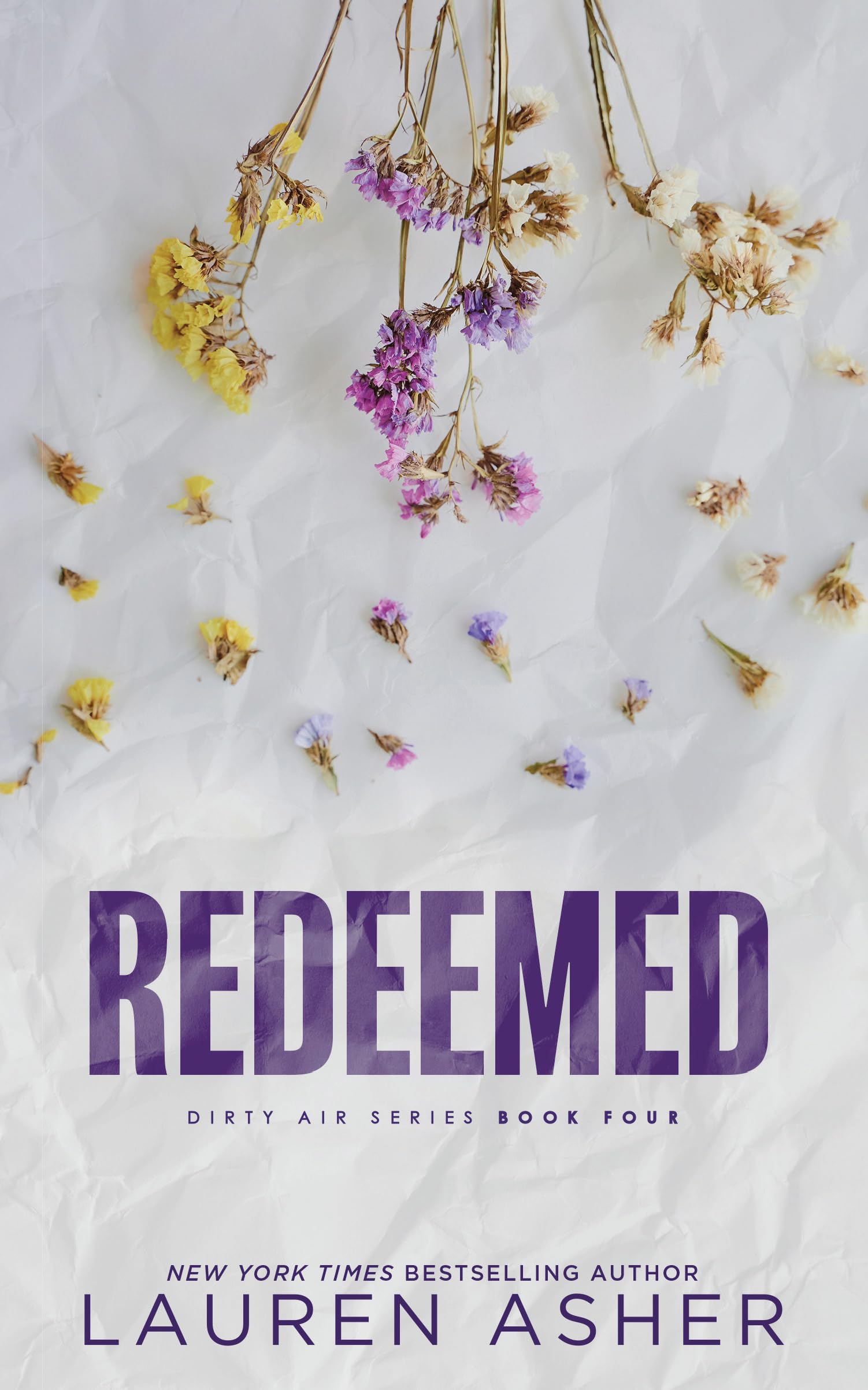 Redeemed (Deluxe Edition) (Dirty Air, 4)